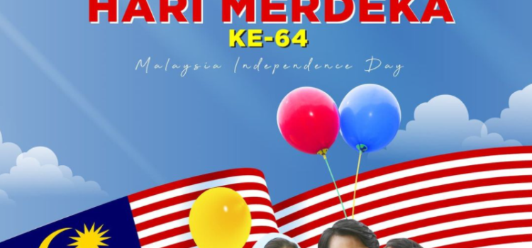 Selamat Hari Merdeka! Malaysia Selamat Hari Merdeka! Malaysia